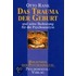 Das Trauma der Geburt