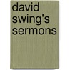 David Swing's Sermons door David Swing