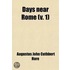 Days Near Rome (V. 1)