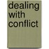 Dealing With Conflict