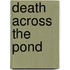 Death Across the Pond
