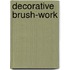 Decorative Brush-Work