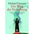 Der Weg der Vergebung