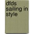 Dfds Sailing In Style