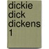 Dickie Dick Dickens 1