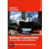 Die Balkan-Connection