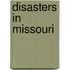 Disasters in Missouri