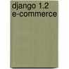 Django 1.2 E-Commerce door J. Legg