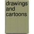 Drawings and Cartoons