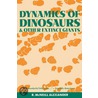 Dynamics of Dinosaurs by R. McNeill Alexander