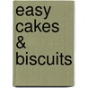 Easy Cakes & Biscuits door The Australian Womens Weekly