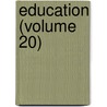 Education (Volume 20) by Project Innovation