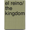 El Reino/ The Kingdom door Jerry B. Jenkins