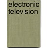 Electronic Television door George H. Eckhardt