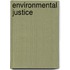 Environmental Justice