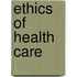 Ethics Of Health Care