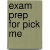 Exam Prep For Pick Me door Vonk