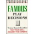 Famous Play Decisions
