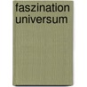 Faszination Universum door Dirk H. Lorenzen