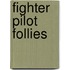 Fighter Pilot Follies