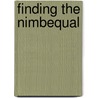 Finding The Nimbequal door H.M. Spanabel