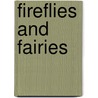 Fireflies and Fairies door Random House Disney