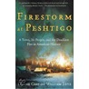 Firestorm at Peshtigo door William Lutz