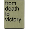 From Death To Victory door Medyt Pika