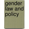 Gender Law and Policy door Professor Deborah L. Rhode