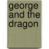 George And The Dragon