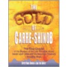 Gold of Carre Shinobs by Gareth Hiebert