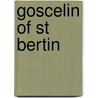 Goscelin of St Bertin door Goscelin of St. Bertin