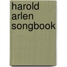 Harold Arlen Songbook door Harold Arlen