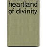 Heartland Of Divinity door Aruna Sharma