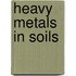 Heavy Metals In Soils