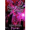 Help from the Spirits by Valerie Shelleby