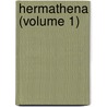 Hermathena (Volume 1) door Trinity College