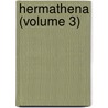 Hermathena (Volume 3) door Trinity College