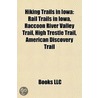Hiking Trails in Iowa by Not Available