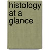 Histology At A Glance door Michelle Peckham