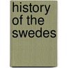 History of the Swedes door Erik Gustav Geijer