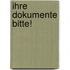 Ihre Dokumente bitte! door Mathias Wedel
