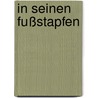 In seinen Fußstapfen door Charles M. Sheldon