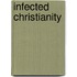 Infected Christianity