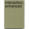 Interaction, Enhanced by Susan St. Onge