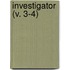 Investigator (V. 3-4)