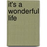 It's A Wonderful Life door Stephen Cox