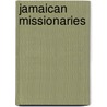Jamaican Missionaries by Not Available