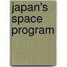 Japan's Space Program by Stever Berner