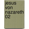 Jesus von Nazareth 02 by Benedikt Xvi.